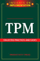 Book cover of: TPM: Collected Practices and Cases. By: Productivity Press