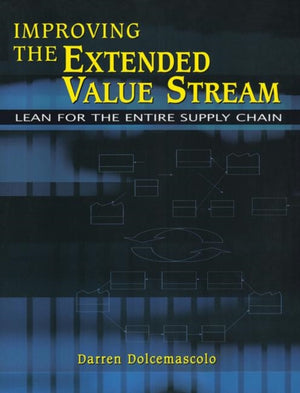 Improving the Extended Value Stream