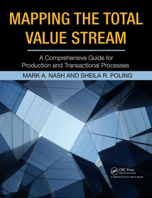 Book cover of: Mapping the Total Value Stream. By: Mark A. Nash
