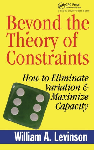 Beyond the Theory of Constraints