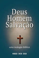 Book cover of: Deus, Homem e Salvacao