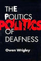Book cover of: Politics of Deafness
