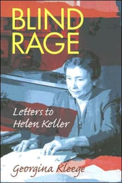 Book cover of: Blind Rage. By: Georgina Kleege