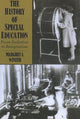 Book cover of: History of Special Education - from Isolation to Integration. By: Margret A. Winzer