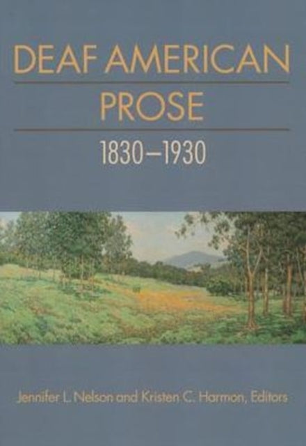 Book cover of: Deaf American Prose 1830-1930