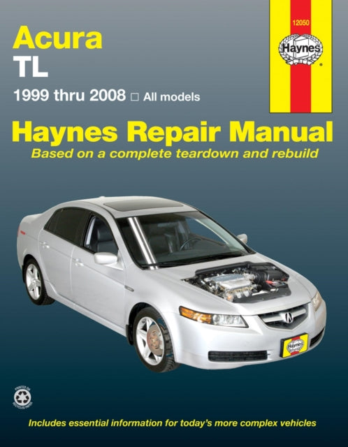 Book cover of: Acura TL for TL models (1999-2008) Haynes Repair Manual (USA). By: Robert Maddox