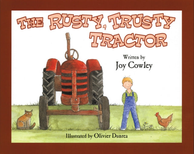 Book cover of: Rusty Trusty Tractor. By: Joy Cowley