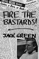 Book cover of: Fire the Bastards!