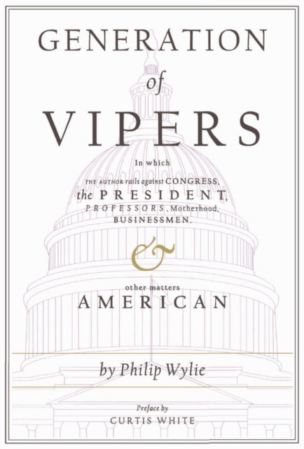 Book cover of: Generation of Vipers. By: Philip Wylie
