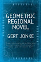 Book cover of: Geometric Regional Novel. By: Gert Jonke