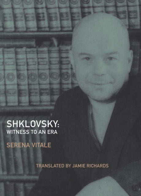 Book cover of: Shklovsky: Witness to an Era. By: Viktor Borisovič Šklovskij