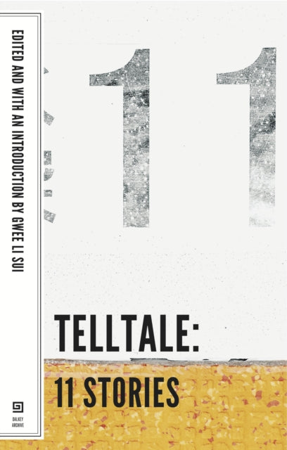 Book cover of: Telltale: 11 Stories. By: Li Sui Gwee