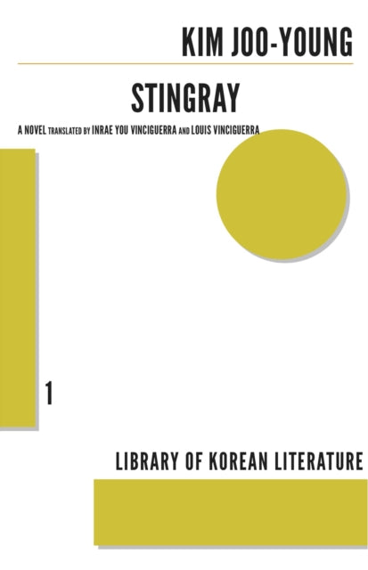 Book cover of: Stingray. By: Chu-yŏng Kim