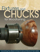 Book cover of: Fixtures and Chucks for Woodturning. By: Clarence R. Green