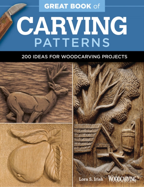 Book cover of: Great Book of Carving Patterns. By: Lora S. Irish