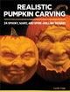 Book cover of: Realistic Pumpkin Carving. By: Lundy Cupp