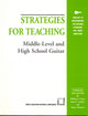 Book cover of: Strategies for Teaching Middle-Level and High School Guitar. By: James L. Jordan