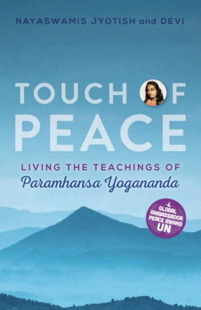 Book cover of: Touch of Peace. By: Nayaswami Jyotish