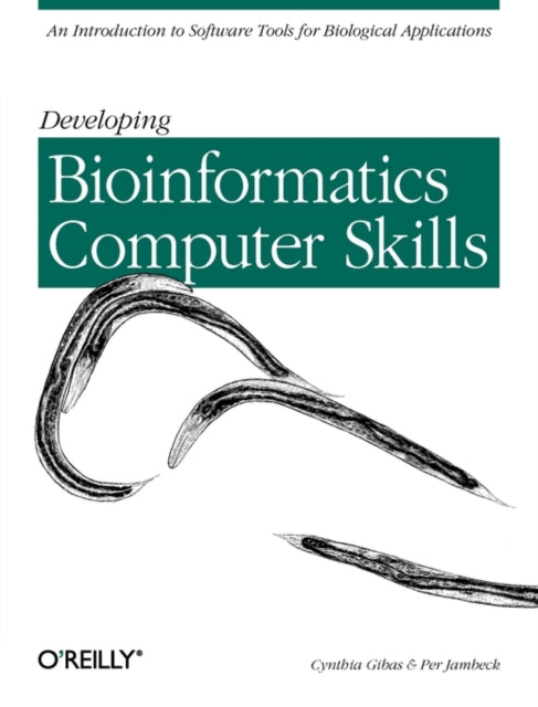 Book cover of: Developing Bioinformatics Computer Skills