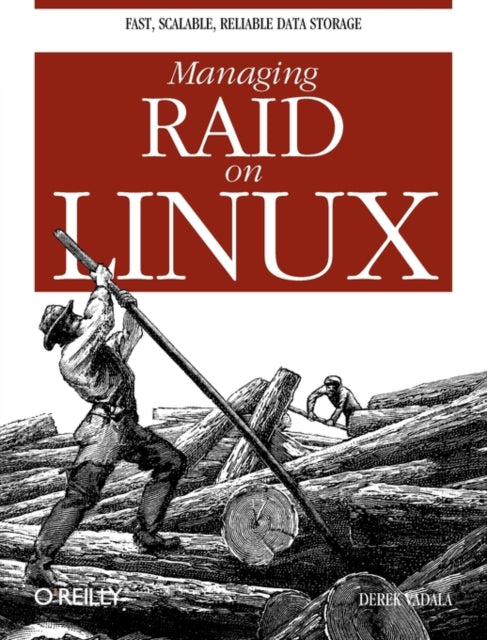 Book cover of: Managing RAID on Linux. By: Derek Vadala