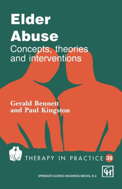 Book cover of: Elder Abuse. By: Gerald Bennett