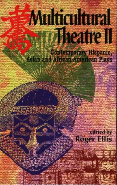 Book cover of: Multicultural Theatre 2. By: Roger Ellis