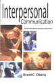 Book cover of: Interpersonal Communication. By: Brent C. Oberg