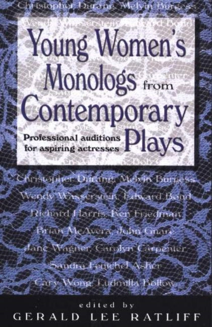 Book cover of: Young Women's Monologs from Contemporary Plays. By: Gerald Lee Ratliff