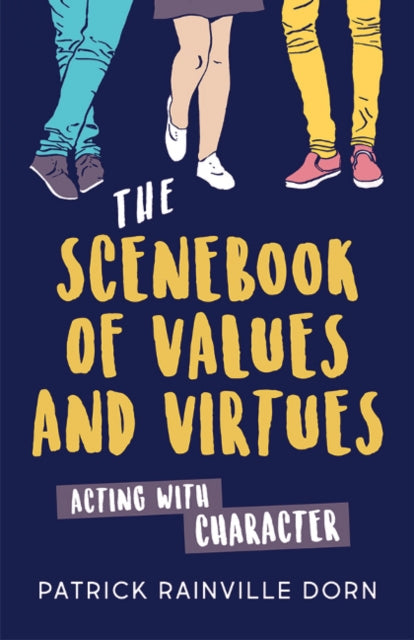 Book cover of: Scenebook of Values and Virtues. By: Patrick Rainville Dorn
