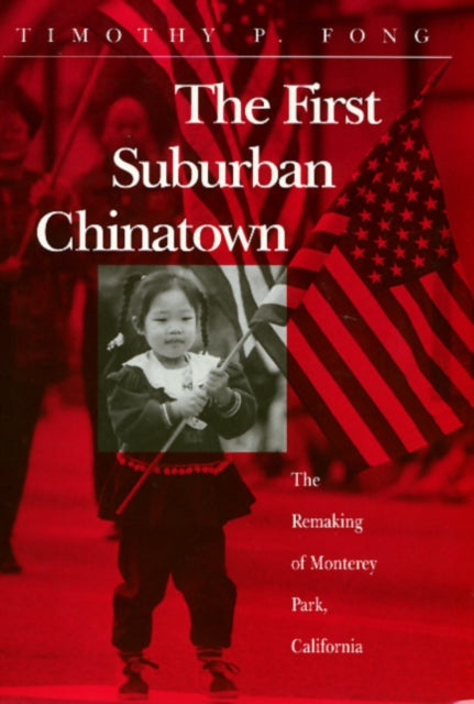 Book cover of: First Suburban Chinatown