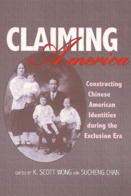 Book cover of: Claiming America. By: K. Wong