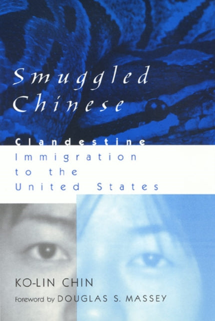 Book cover of: Smuggled Chinese. By: Ko-Lin Chin
