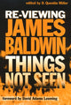 Book cover of: Re-Viewing James Baldwin. By: David Adams Leeming