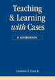 Book cover of: Teaching and Learning with Cases