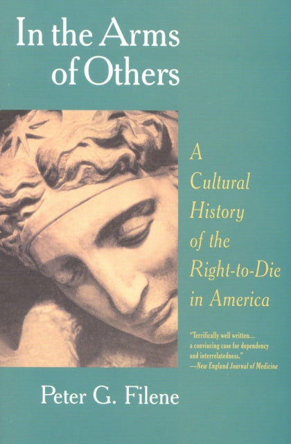 Book cover of: In the Arms of Others. By: Peter G. Filene