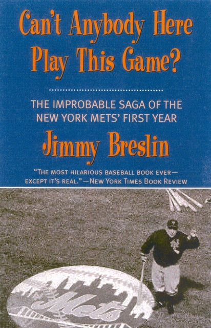 Book cover of: Can't Anybody Here Play This Game?