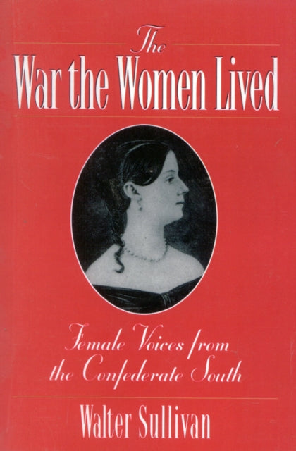 Book cover of: War the Women Lived. By: Walter Sullivan