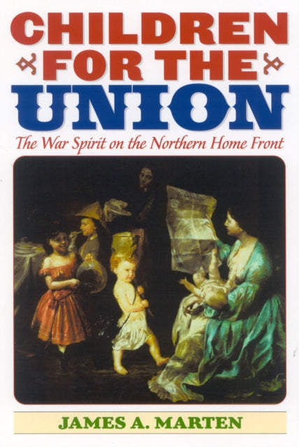 Book cover of: Children for the Union