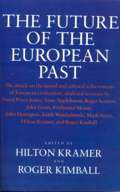 Book cover of: Future of the European Past. By: Kramer