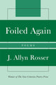 Book cover of: Foiled Again. By: J. Allyn Rosser