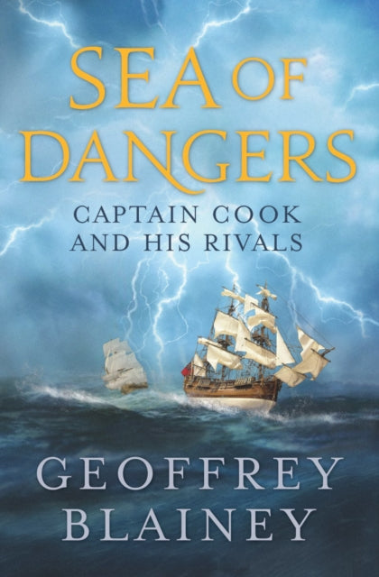 Book cover of: Sea of Dangers. By: Blainey, Geoffrey.