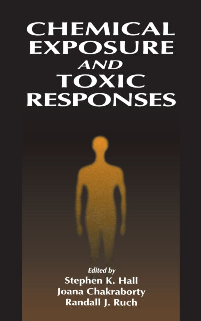 Chemical Exposure and Toxic Responses