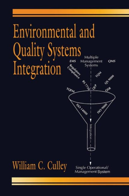 Book cover of: Environmental and Quality Systems Integration