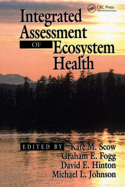 Book cover of: Integrated Assessment of Ecosystem Health