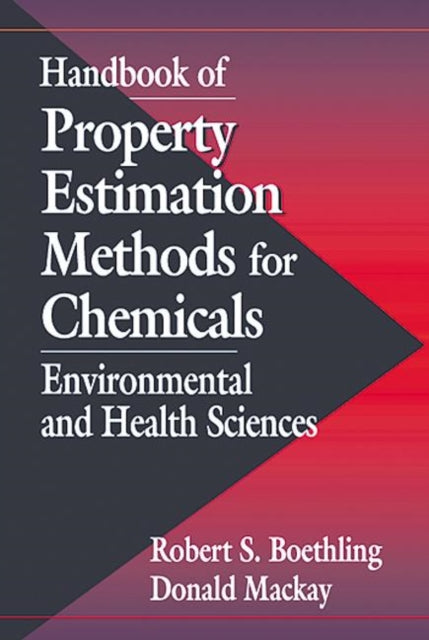 Book cover of: Handbook of Property Estimation Methods for Chemicals