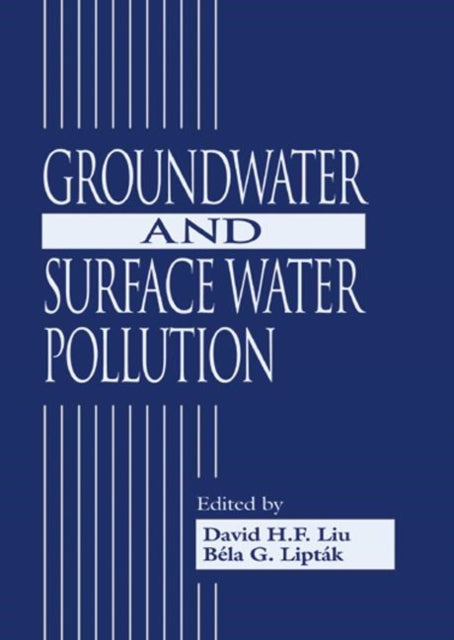 Book cover of: Groundwater and Surface Water Pollution