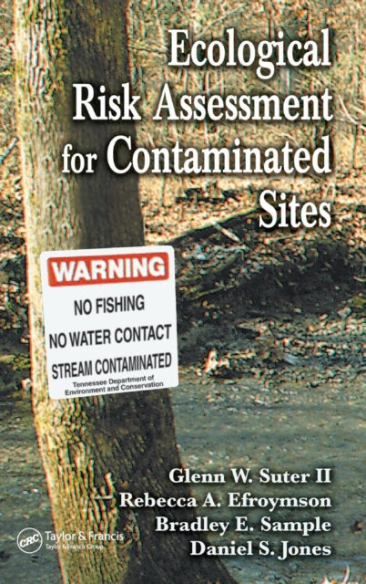 Book cover of: Ecological Risk Assessment for Contaminated Sites. By: Glenn W. Suter II