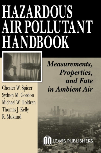 Book cover of: Hazardous Air Pollutant Handbook. By: Chester W. Spicer