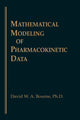 Book cover of: Mathematical Modeling of Pharmacokinetic Data