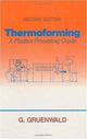 Book cover of: Thermoforming. By: Geza Gruenwald